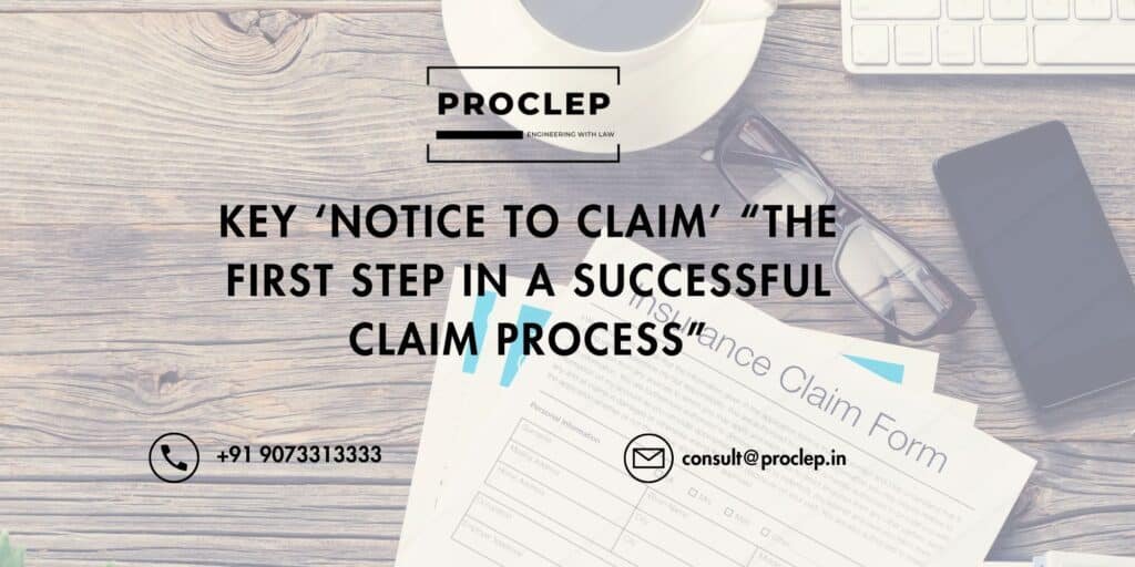 Key Term: ‘Notice To Claim’ “The First Step In A Successful Claim Process” 14 2